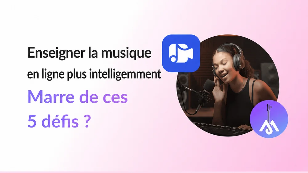 5 Défis de l'Enseignement de la Musique en ligne / MOOZ Blog