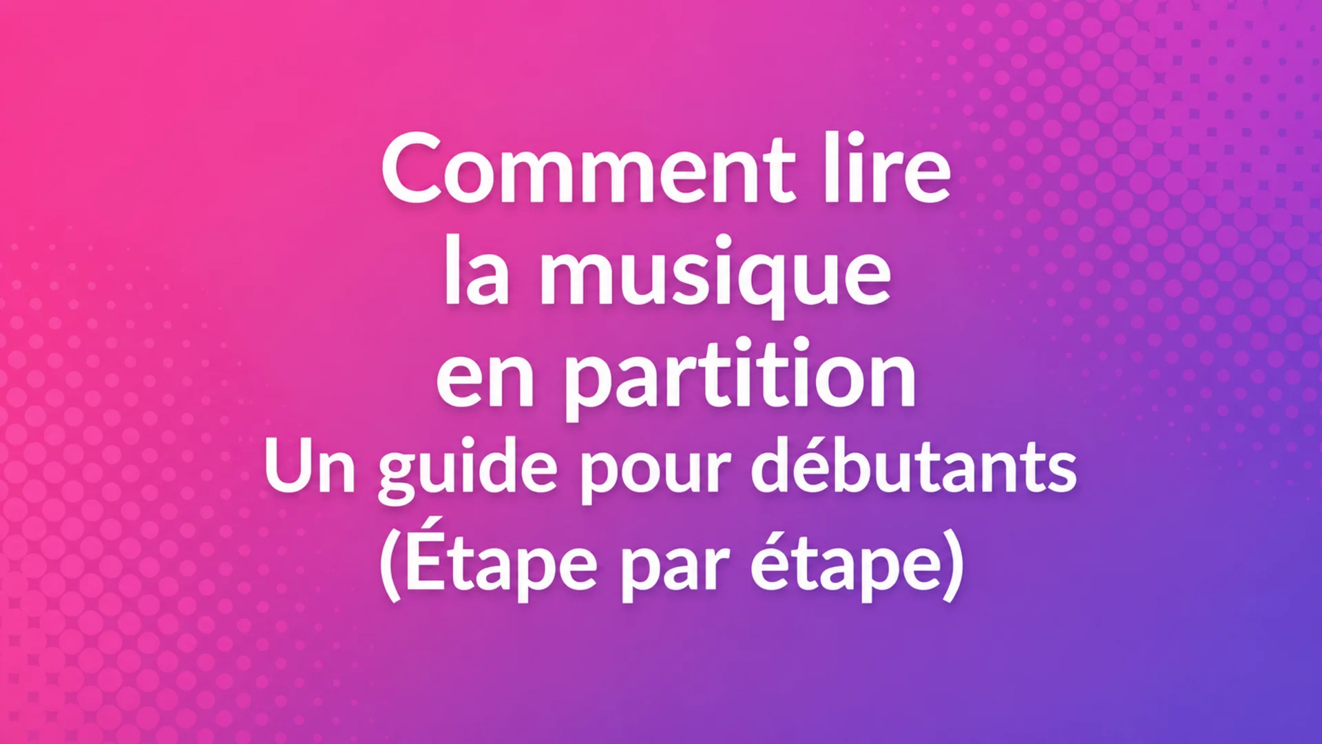 Comment lire une partition : guide du débutant, étape par étape — couverture du blog MOOZ avec une partition dessinée à la main