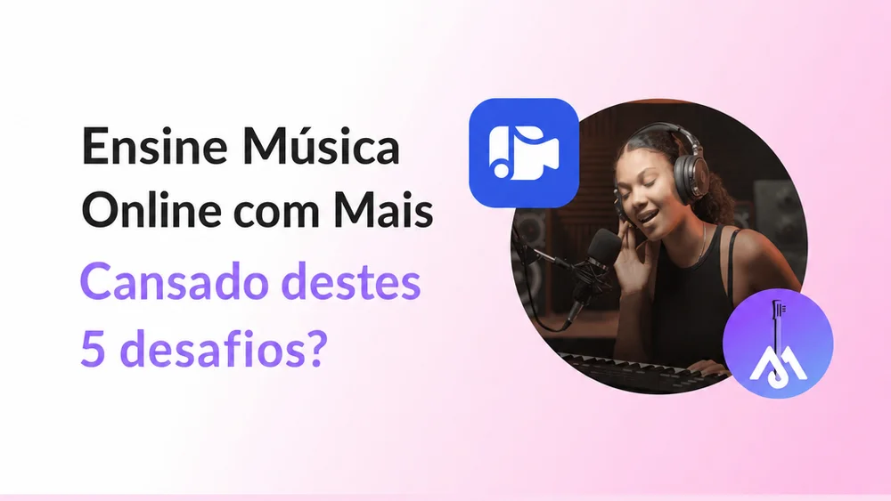 5 desafios do Ensino de música Online / Mooz Blog